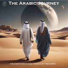 ALBUM- The Godfathers of Deep House SA & T’TimeZer011 – The Arabic Journey