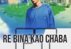 Ahee Teekay – Re bina kao Chaba ft. Ltc Christly