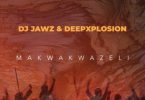 dj-jawz-deepxplosion-makwakwazeli