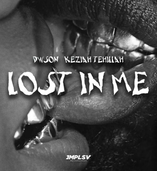 dwson-lost-in-me-ft-keziah-tehillah-mp3-download-zamusic