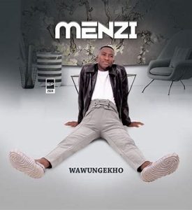 EP- Menzi – Wawungekho