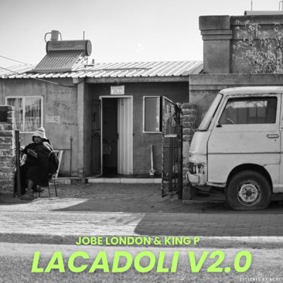 jobe-london-king-p-lacadoli-v2-0-mp3-download-zamusic