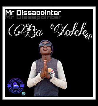 mr-dissapointer-ba-xolele-ft-free-huncho