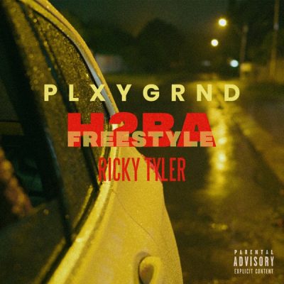 plxygrnd-h2ba-freestyle-ft-ricky-tyler-mp3-download-zamusic