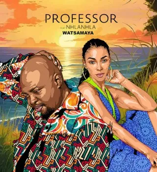 professor-watsamaya-ft-nhlanhla-mau-mp3-download-zamusic