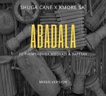 Shuga Cane & Kmore SA – Abadala ft Themba Mbokazi & SafeSax
