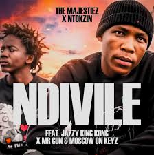 The Majestiez & Ntokzin – Ndivile ft Jazzy King Kong, Mr Gun & Moscow On Keyz