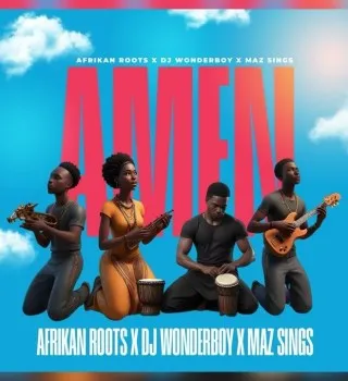 afrikan-roots-amen-ft-dj-wonderboy-maz-sings-mp3-download-zamusic