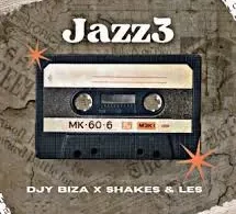 djy-biza-jazz3-on-ft-shakes-les-mp3-download-zamusic