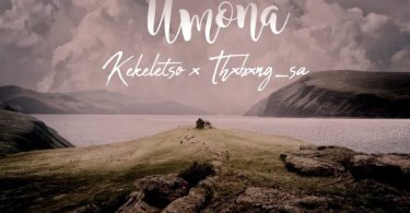 kekeletso-thxbxng_sa-umona-mp3-download-zamusic