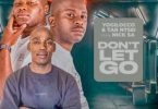 yogilocco-tar-ntsei-dont-let-go-ft-nick-sa-mp3-download-zamusic