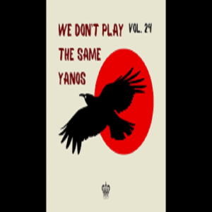 G3MINI K1NG – WE DON’T PLAY THE SAME YANOS VOL. 24 (Festive Mix – The Final Dance)
