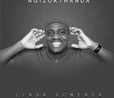Linda Gcwensa – Ngizokthanda