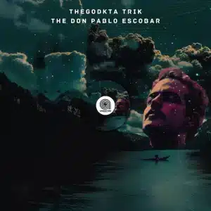 TheGodkta Trik – Pablo Escobar