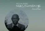 Vico Da Sporo – Ngikuthanda Nje ft Sbonga