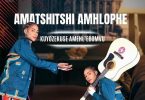 AMATSHITSHI AMHLOPHE – MINA NGAPHELELA ENDLELENI