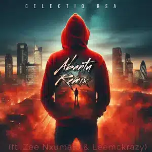 CelectiQ RSA – Abantu (Remix) ft Zee Nxumalo & Leemckrazy