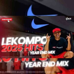 DJ Ace – Lekompo 2025 Hits (Year End Mix)