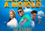 Dj Janisto – Mapanta a Mojolo ft Janesh & Mack Eaza