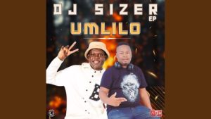 Dj Sizer – U Mlilo ft Dj Slikour & Teekay Chuma