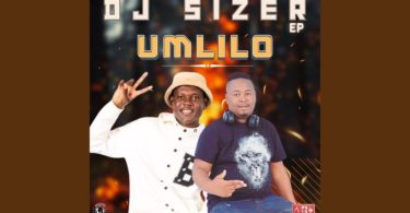 Dj Sizer – U Mlilo ft Dj Slikour & Teekay Chuma