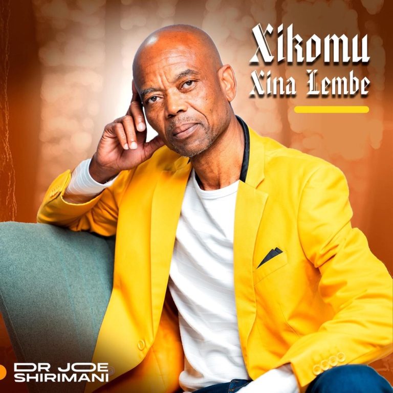 ALBUM Dr Joe Shirimani – Xikomu Xina Lembe
