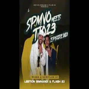 Lebtion Simnandi – SPMVO Meets TJO23 Episode 03 (Festive Mix 2025) ft Flash 23
