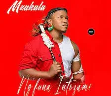 Mzukulu – Thandolwethu ft Zamambo Mkhize & Umfana weKhansela