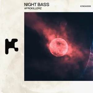 Afrokillerz – Night Bass