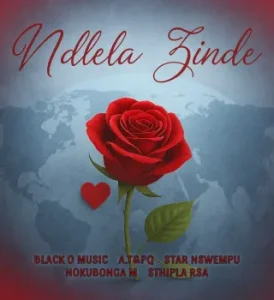 Black O Music – Ndlela Zinde ft A.T&PQ, Sthipla rsa, StaR Nswempu & Nokubonga M