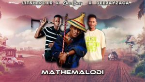 Cheez Beezy – Mathemalodi ft Litshepe Lr & DeejayZaca