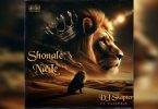 DJSkapter – Shonale Nale ft JAZZWRLD, Thukuthela, Babalwa M, MaWhoo, Msaki, Zee Nxumalo & Kelvin Momo