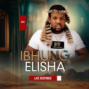 Ibhungelisha – Late Response
