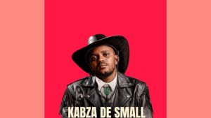 Kabza De Small – Hlala la! ft MDU a.k.a TRP