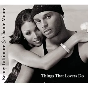 Kenny Lattimore, Chanté Moore – When I Said I Do