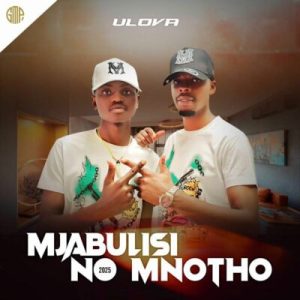 Mjabulisi no Mnotho – Kwehla abokugcina