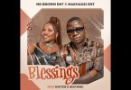 Mr Brown Ent – Blessings ft Makhadzi, Mayten & BestMind