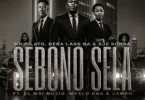 Mr Pilato – Sebono Sela ft Bena Lass SA, Sje Konka, EL Mai Muziq, Mvelo Rsa & Jawsh