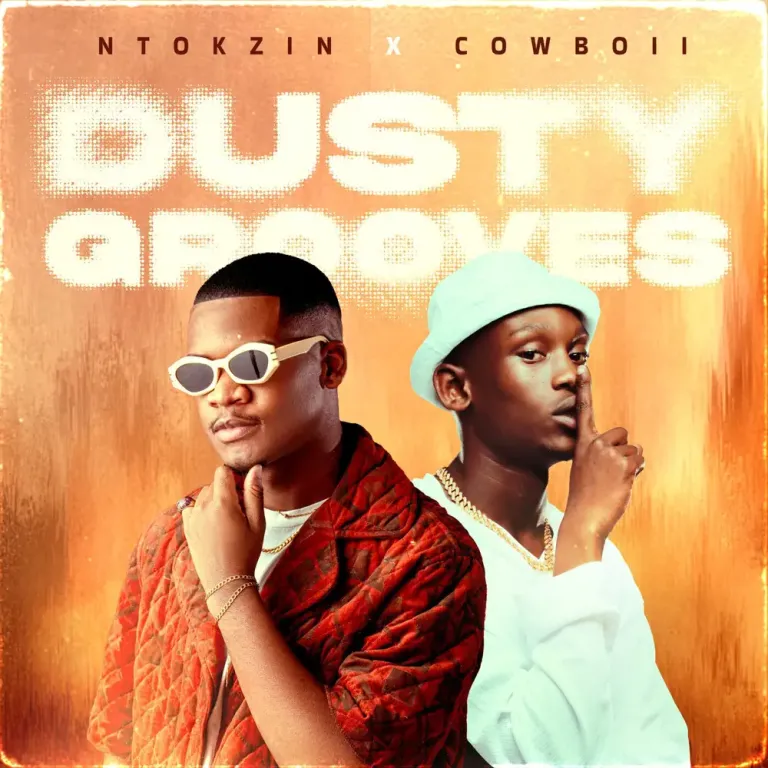 EP: Ntokzin & CowBoii – Dusty Grooves
