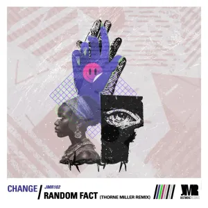 Random Fact – Change (Thorne Miller Remix)
