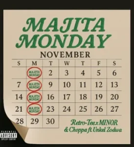 Retro-Tee – Majita Monday (System) ft MINOR, Choppa & Unkel Zodwa