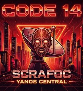 Scrafoc – Code 14 ft Yanos Central