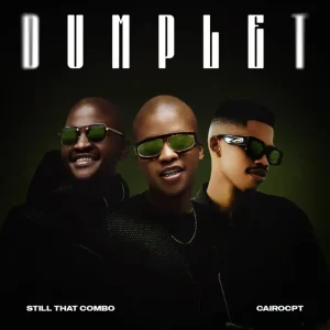 Still That Combo – Dumplets ft Cairo CPT