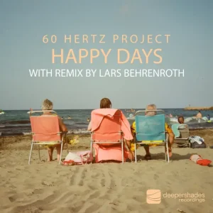 60 Hertz Project – Happy Days (Main Mix)