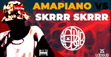Ampiano Vs SKrr Skrr – Hungry