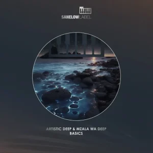 Artistic Deep – Basics ft Mzala Wa Deep