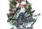 Ben Da Prince – Lets Play Vol. 16