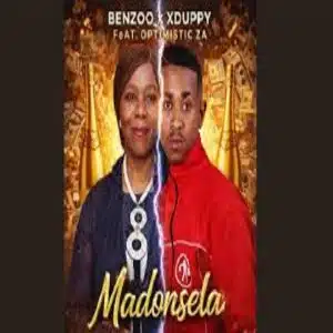 Benzoo – Madonsela ft Xduppy & Optimist ZA