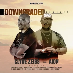 Clyde Zeibs – Downgraded (Endearing Souls Vocal Mix)