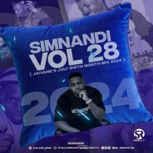 DJ Jaivane – Simnandi Vol. 28 Jaivane’s July Birth Month Pholas Mix 2024